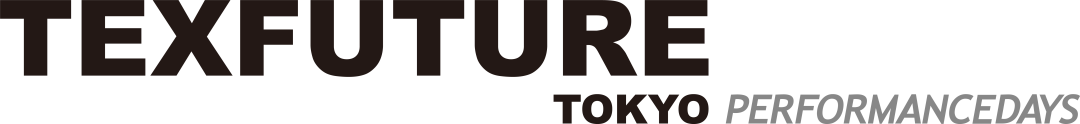 TEXFUTURE TOKYO- INNOVATIVE TEXTILE & APPAREL FAIR