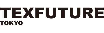 TEXFUTURE TOKYO- INNOVATIVE TEXTILE & APPAREL FAIR
